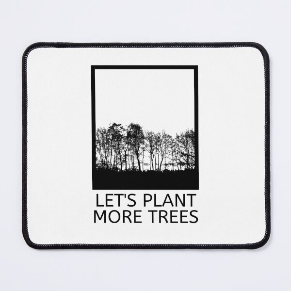 Item preview, Let's Plant More Trees designed and sold by BookOfE.