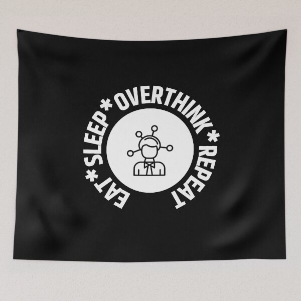Item preview, Eat Sleep Overthink Repeat designed and sold by RedTomasB.