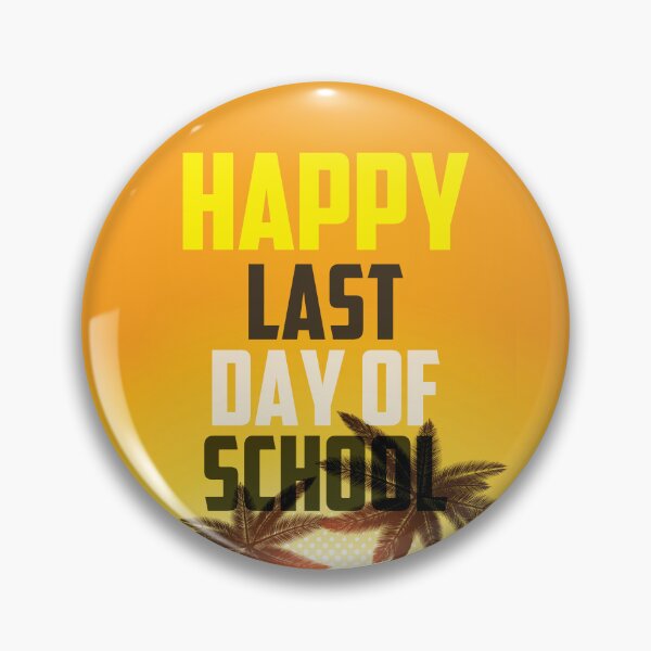 Item preview, Happy Last Day Of School Welcome Summer designed and sold by stonebridge97.