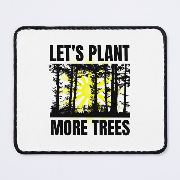 Item preview, Let's Plant More Trees designed and sold by BookOfE.