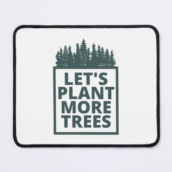 Item preview, Let's Plant More Trees designed and sold by BookOfE.