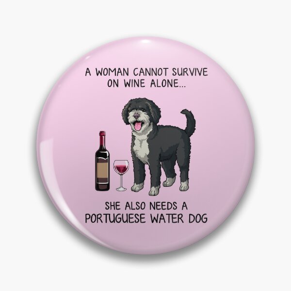 Item preview, Portuguese Water Dog and wine Funny gift for dog mom designed and sold by TeeDoozy.