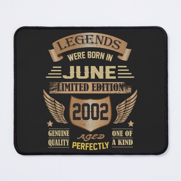 Item preview, Legends were born in June 2002-20th Birthday gift designed and sold by BahaaIB.