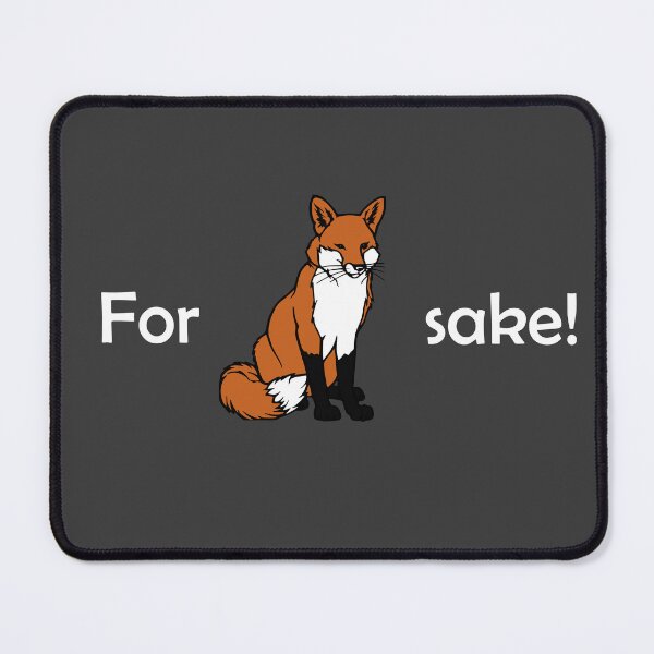 Item preview, FFS - For Fox Sake! designed and sold by Lensw0rld.