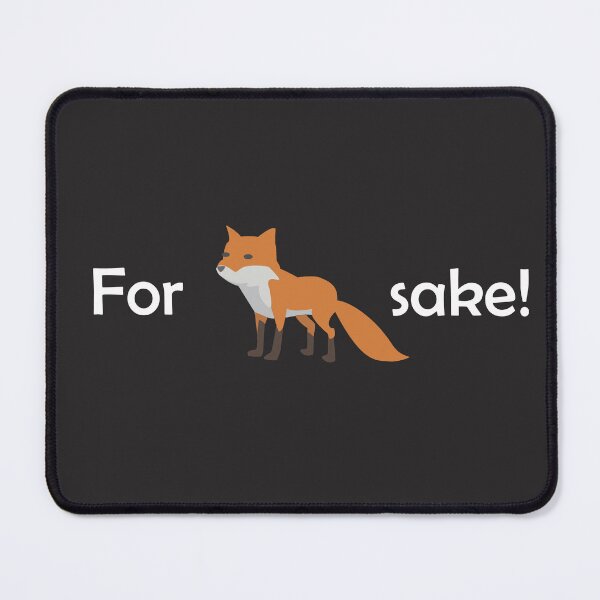 Item preview, FFS - For Fox Sake! designed and sold by Lensw0rld.