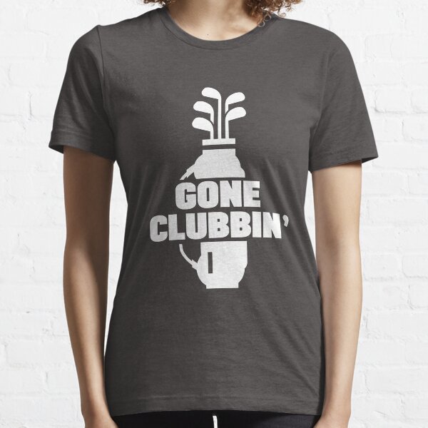 Item preview, Gone Clubbin' - Golf designed and sold by goodtogotees.
