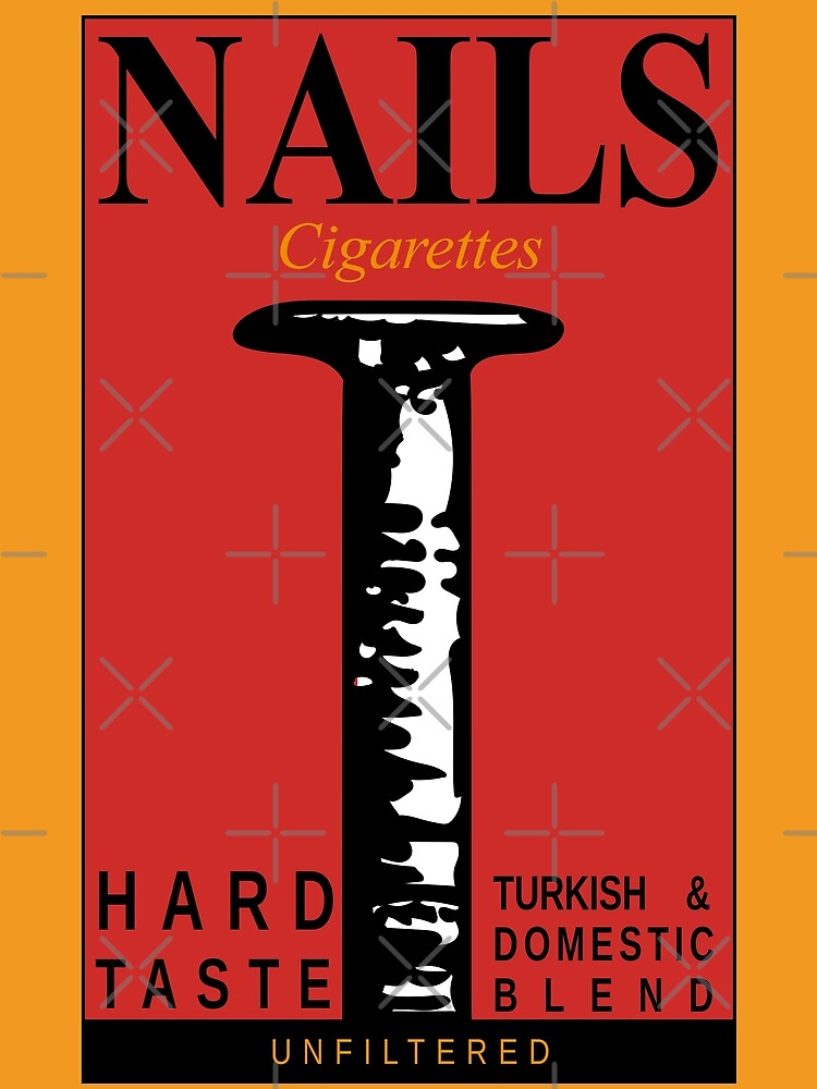 coffin nails cigarettes Nails Cigarettes Poster
