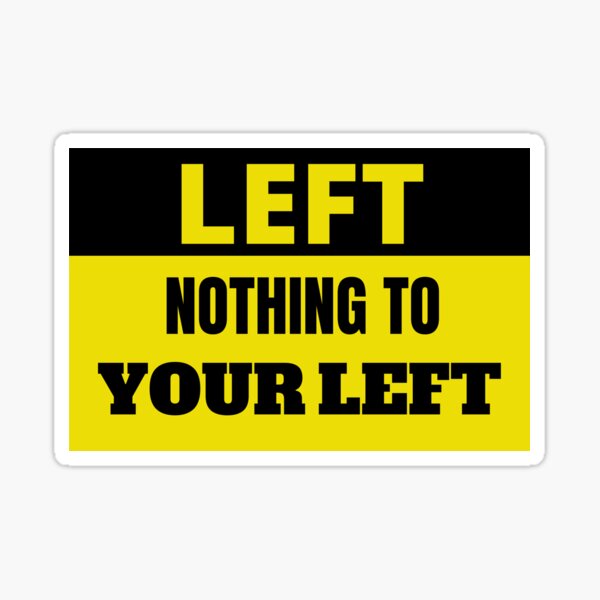  Nothing to your left: the stanley parable Sticker
