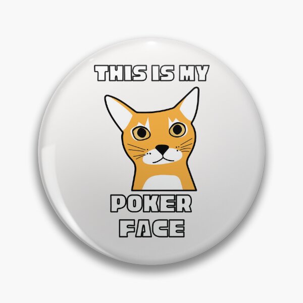 Item preview, Poker Face Cat - Funny And Sarcastic designed and sold by Hic21.