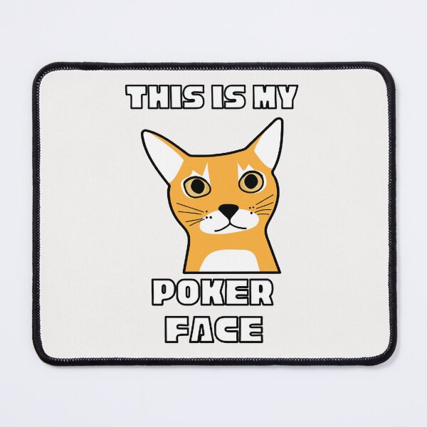 Item preview, Poker Face Cat - Funny And Sarcastic designed and sold by Hic21.