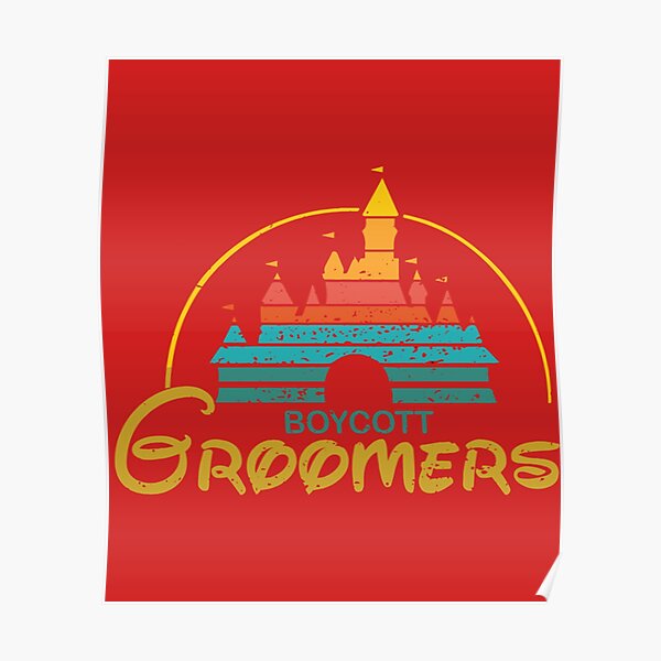 "Boycott Groomers Funny, Parody " Poster for Sale by FanDisneyZii Redbubble