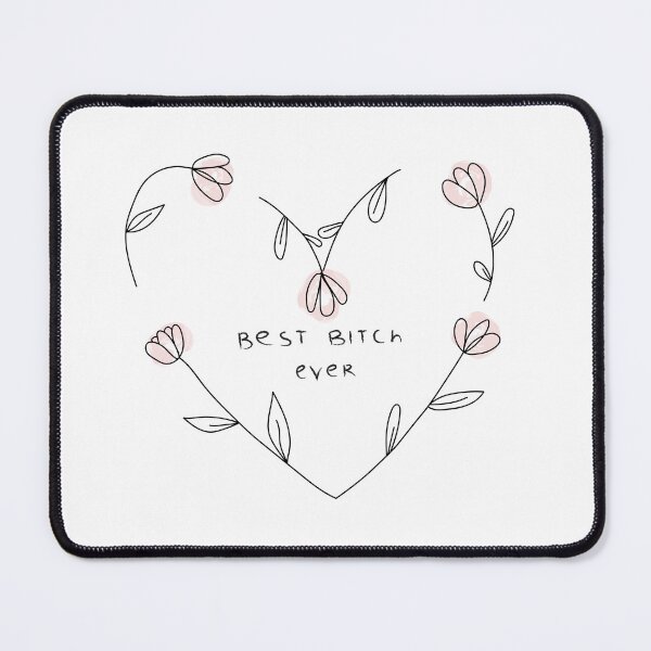Item preview, Floral print "best bitch ever" designed and sold by Alexey Medvedev.