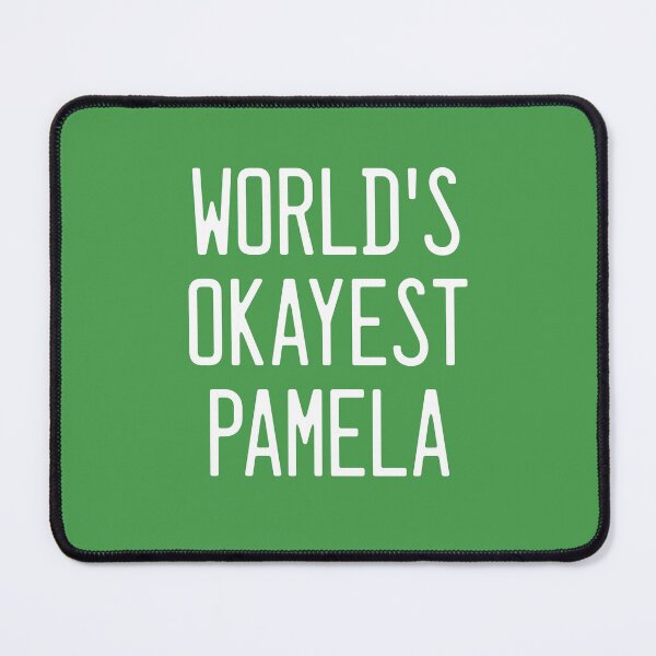 Item preview, World's Okayest Pamela designed and sold by TimespunThreads.