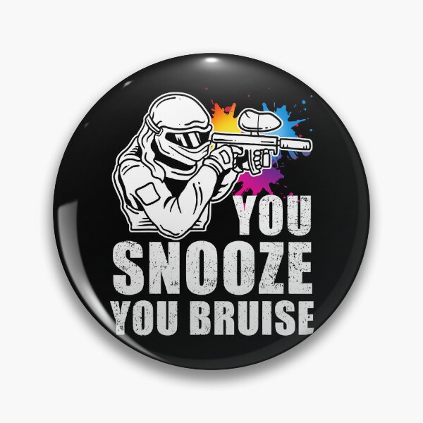 Item preview, Paintball You Snooze You Bruise designed and sold by adxota.