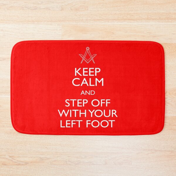 Item preview, Freemasonry Keep Calm And Step Off  Slogan designed and sold by A Little Shop of Light.