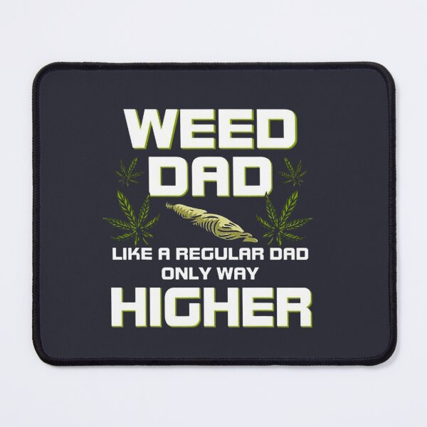 Item preview, Weed dad designed and sold by amandeepsingh67.