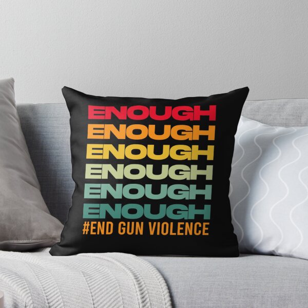Item preview, Enough End Gun Violence Awareness Day Wear Orange designed and sold by osborange.