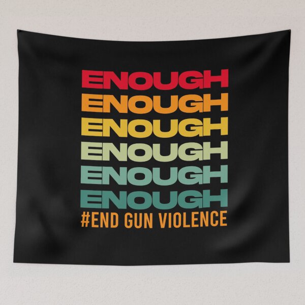 Item preview, Enough End Gun Violence Awareness Day Wear Orange designed and sold by osborange.