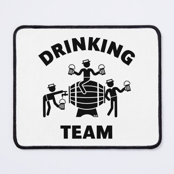 Item preview, Drinking Team (Drinking Alcohol / Beer Barrel / Black) designed and sold by MrFaulbaum.