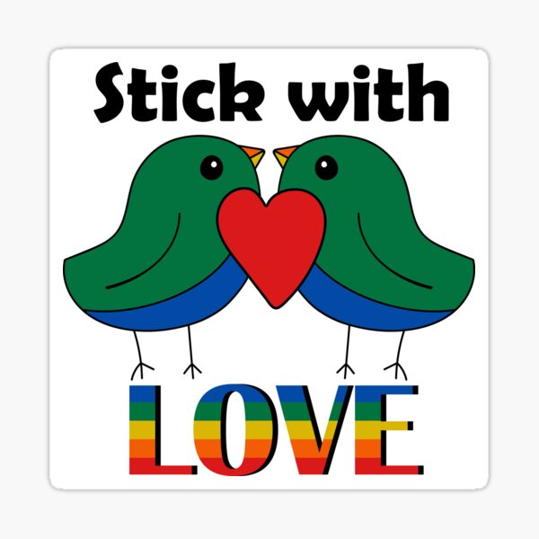 "Stick with love! " Sticker for Sale by Hic21 Redbubble