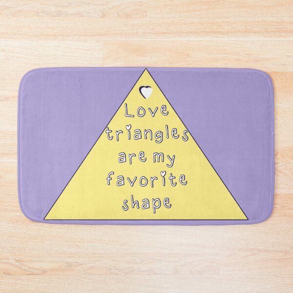 Item preview, Love Triangles Are My Favorite Shape designed and sold by co-stars.