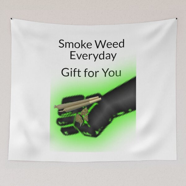 Item preview, Smoke Weed Everyday Gift for You Cannabis, Marijuana, Funny Weed  designed and sold by BestDesignbySof.