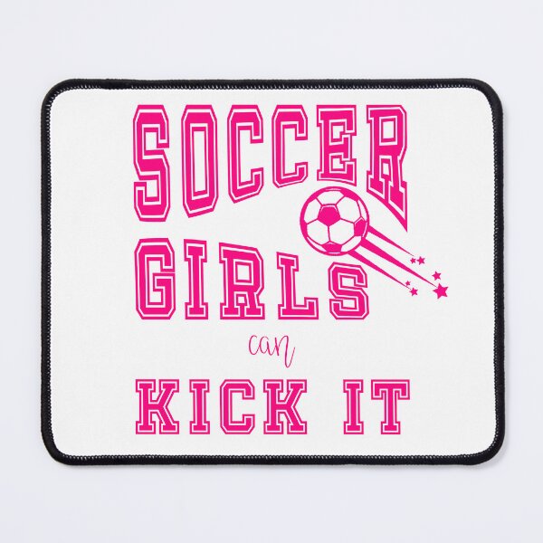 Item preview, Soccer Girls Can Kick It Sports Slogan Shirt designed and sold by A Little Shop of Light.
