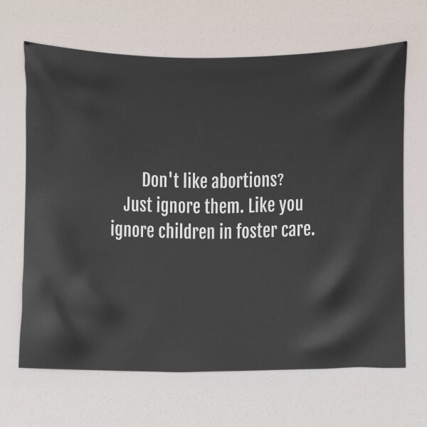 Item preview, Don't Like Abortions Just Ignore Them Sign To Protect Right designed and sold by studiorabit.