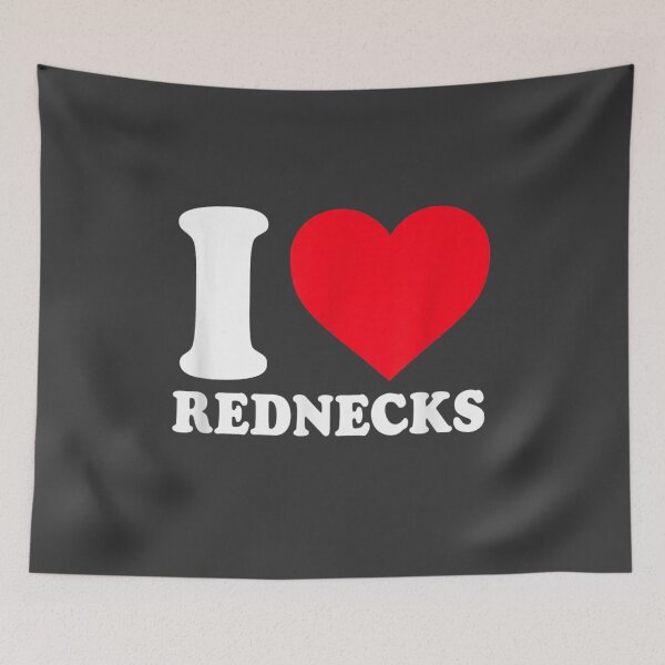 Item preview, I Heart (Love) Rednecks, Country designed and sold by studiorabit.
