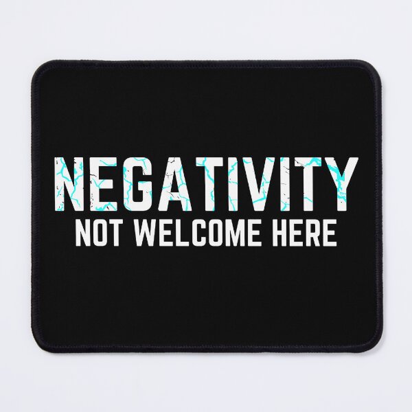 Item preview, Negativity Not Welcome Here! distressed 3 designed and sold by KingsManKind.