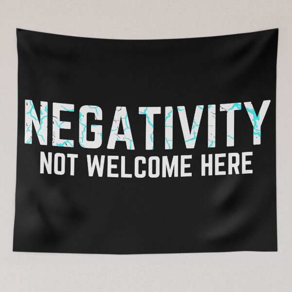 Item preview, Negativity Not Welcome Here! distressed 3 designed and sold by KingsManKind.