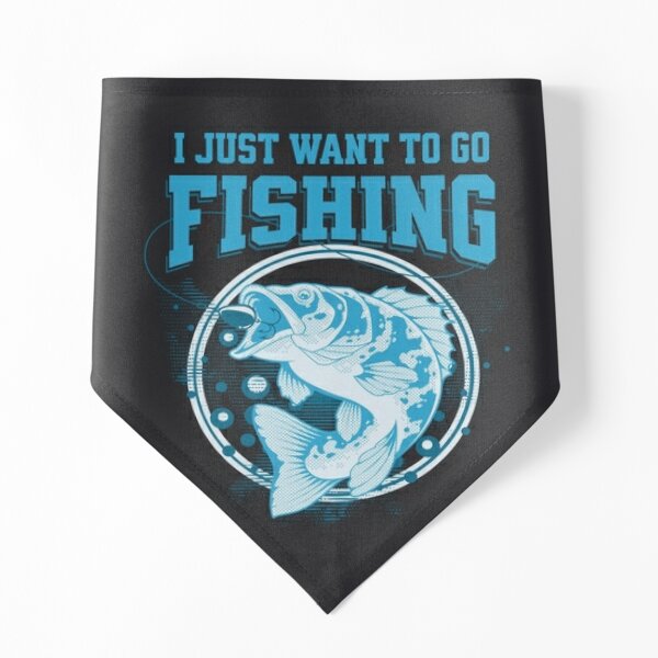 I Just Want to Go Fishing on Dark Background Poster for Sale by