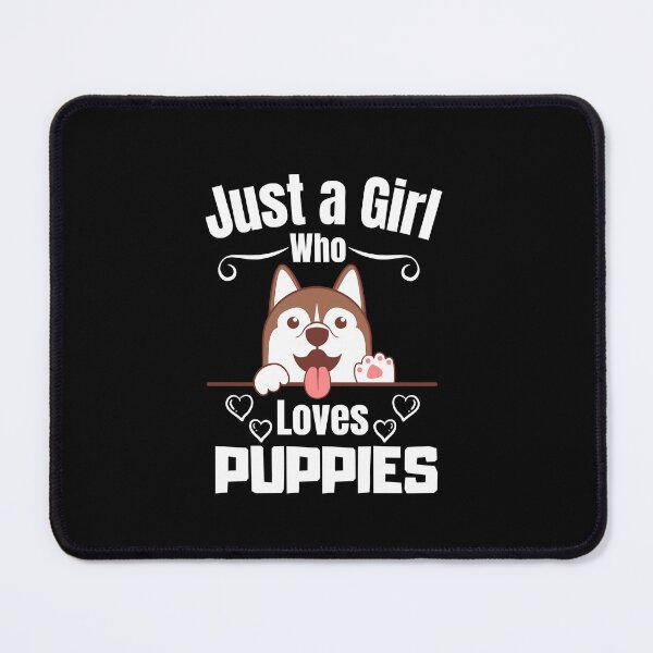 Item preview, Just a Girl Who loves Puppies #03 designed and sold by WaguinhoTex.