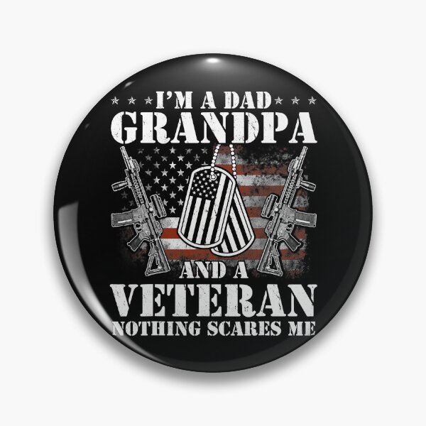 Item preview, I'm A Dad Grandpa And A Veteran Nothing Scares Me Father's Day designed and sold by Xtjjae.