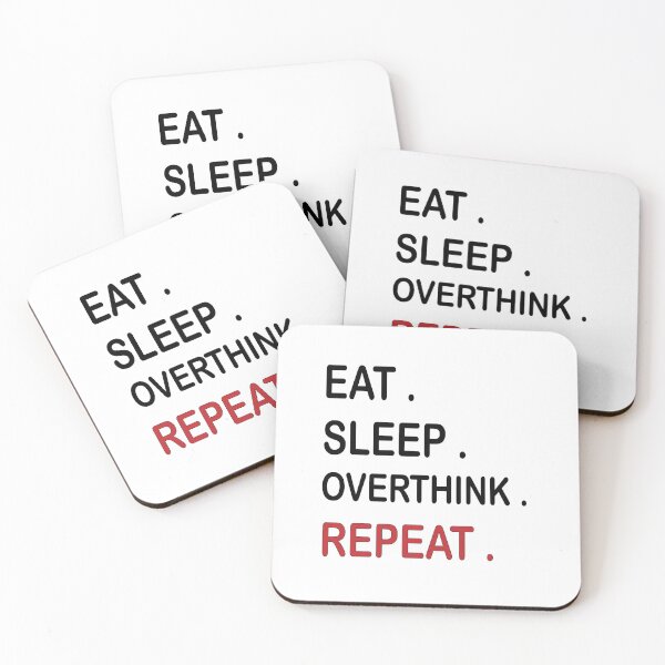 Item preview, eat sleep overthink repeat designed and sold by Ach B.