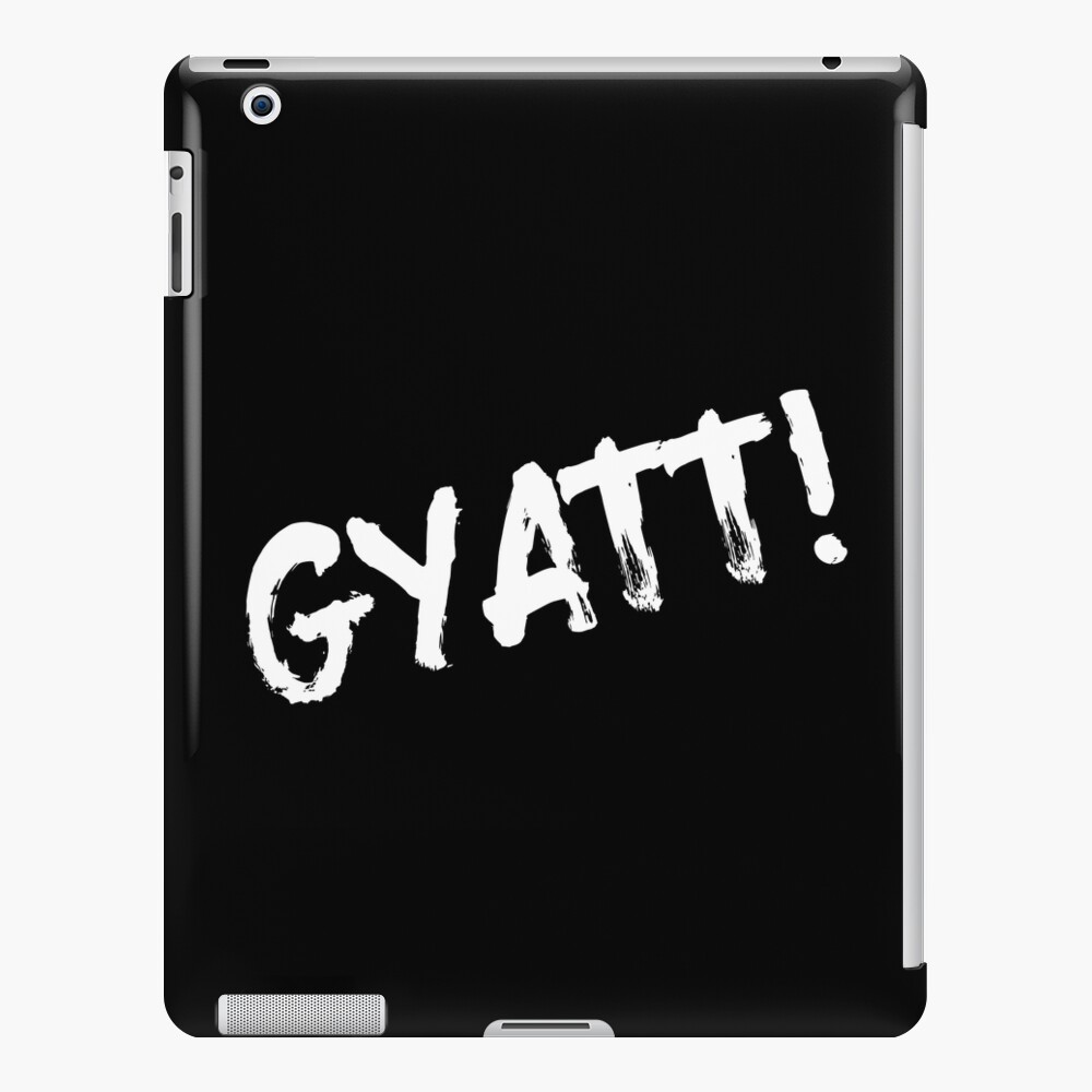 gyatt-funny-quote-trending-slang-term-viral-meme-ipad-case