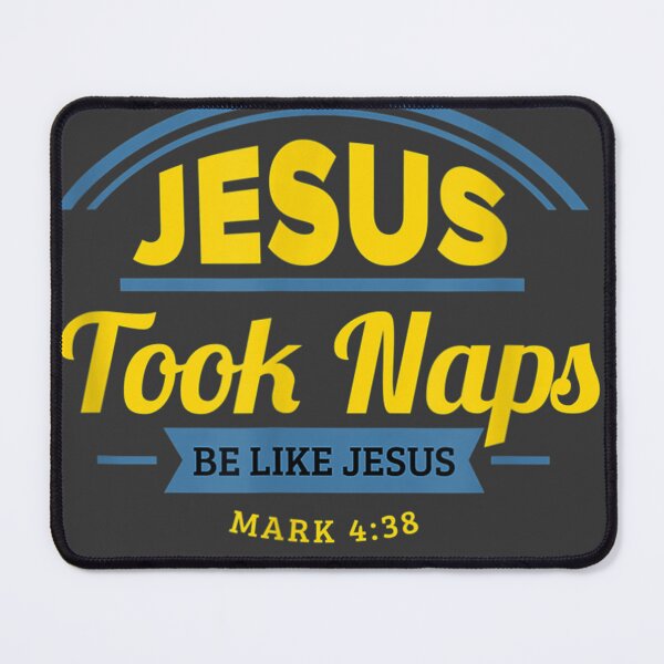 Item preview, Funny Christian Catholic Gift Jesus Took Naps Pastor Faith designed and sold by studiorabit.