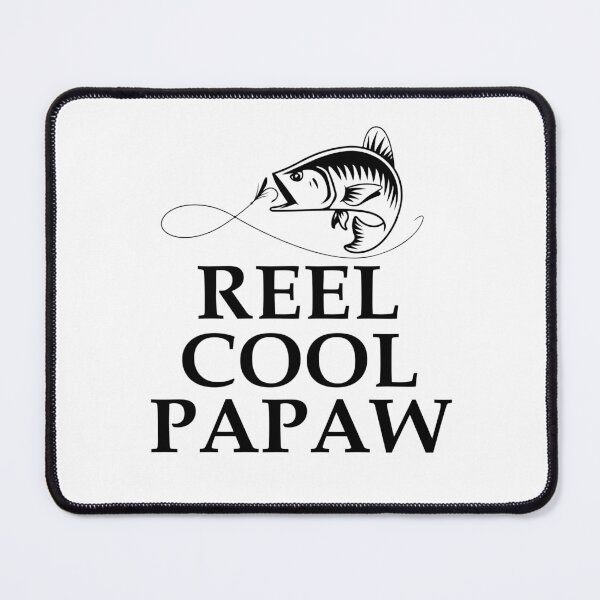 Item preview, Reel Cool Papaw designed and sold by beefrancky.