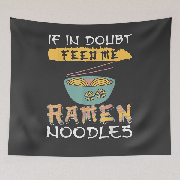 Item preview, Ramen Noodles - If in doubt feed me Ramen Noodles designed and sold by studiorabit.
