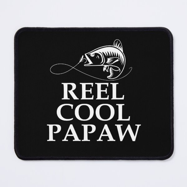 Item preview, Copy of Reel Cool Papaw designed and sold by beefrancky.