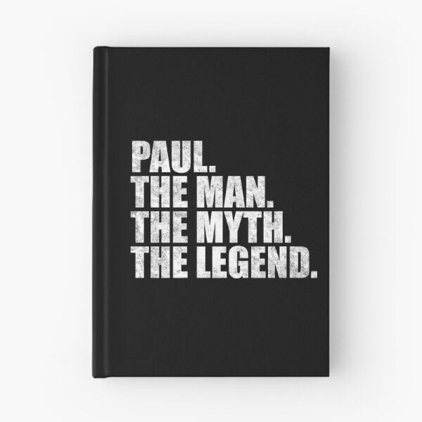 Item preview, Paul Name Paul The Man The Myth The legend designed and sold by Teelogic.