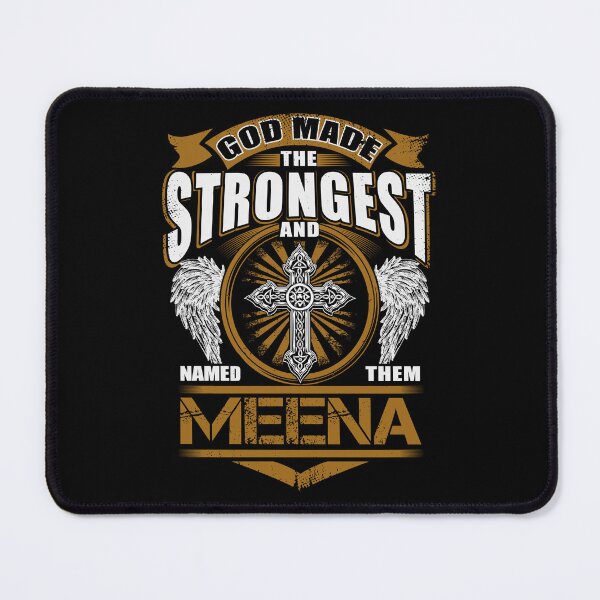 Item preview, Meena Name T Shirt - God Found Strongest And Named Them Meena Gift Item Tee designed and sold by celiagomez456.