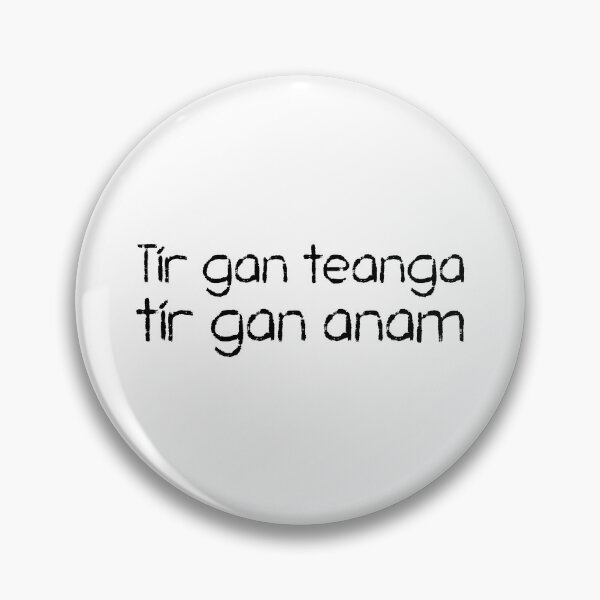 Item preview, Tír gan teanga tír gan anam designed and sold by JockDove.