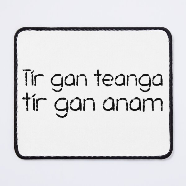 Item preview, Tír gan teanga tír gan anam designed and sold by JockDove.