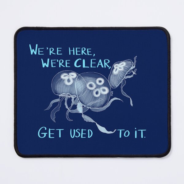 Item preview, We're here, we're clear (Jellyfish Pride) designed and sold by Olivia V. Ambrogio.