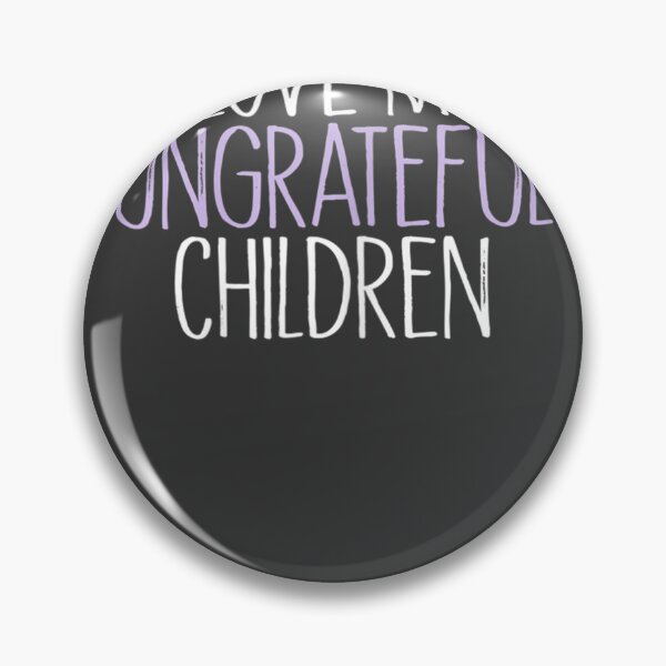 Item preview, Womens Mother Birthday Idea, Mom I Love My Ungrateful Children designed and sold by studiorabit.