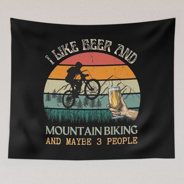 Item preview, I Like Beer And Mountain Biking And Maybe 3 People Hiking. designed and sold by JoshBulky.