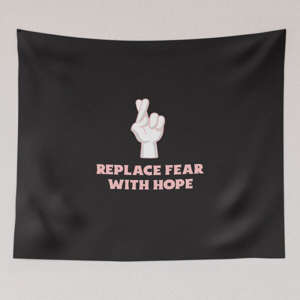 Item preview, Replace Fear With Hope designed and sold by Salimah Haji.
