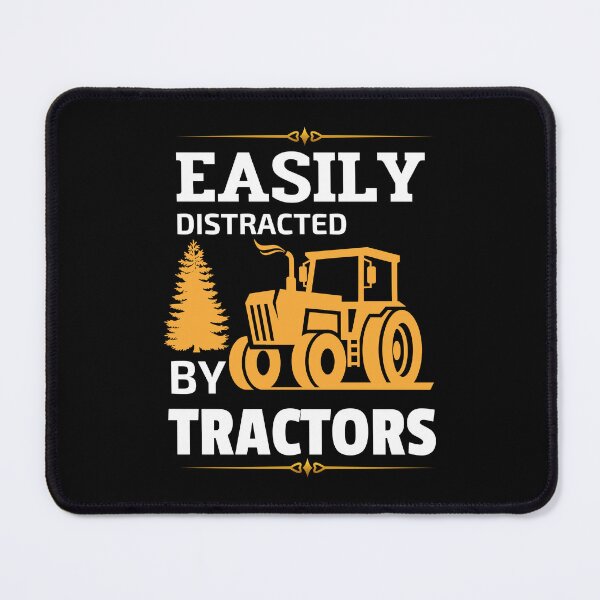 Item preview, Easily Distracted By Tractors Funny Farmer. designed and sold by JoshBulky.