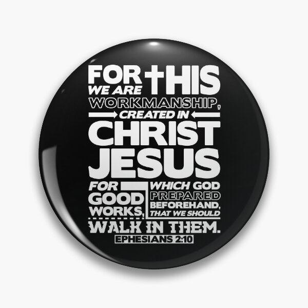 Item preview, Ephesians 2:10 Created in Christ Jesus designed and sold by plushism.